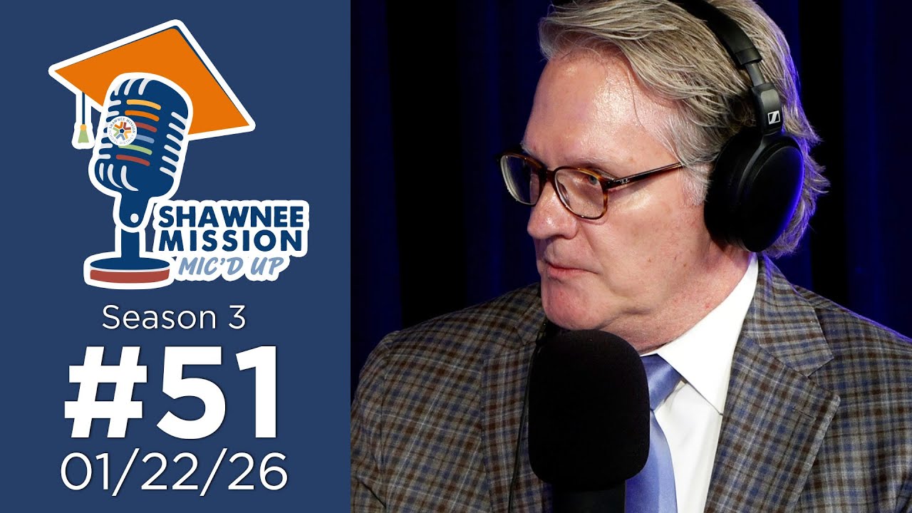 Shawnee Mission Mic'd Up #51 S3E11 Legislative Updates