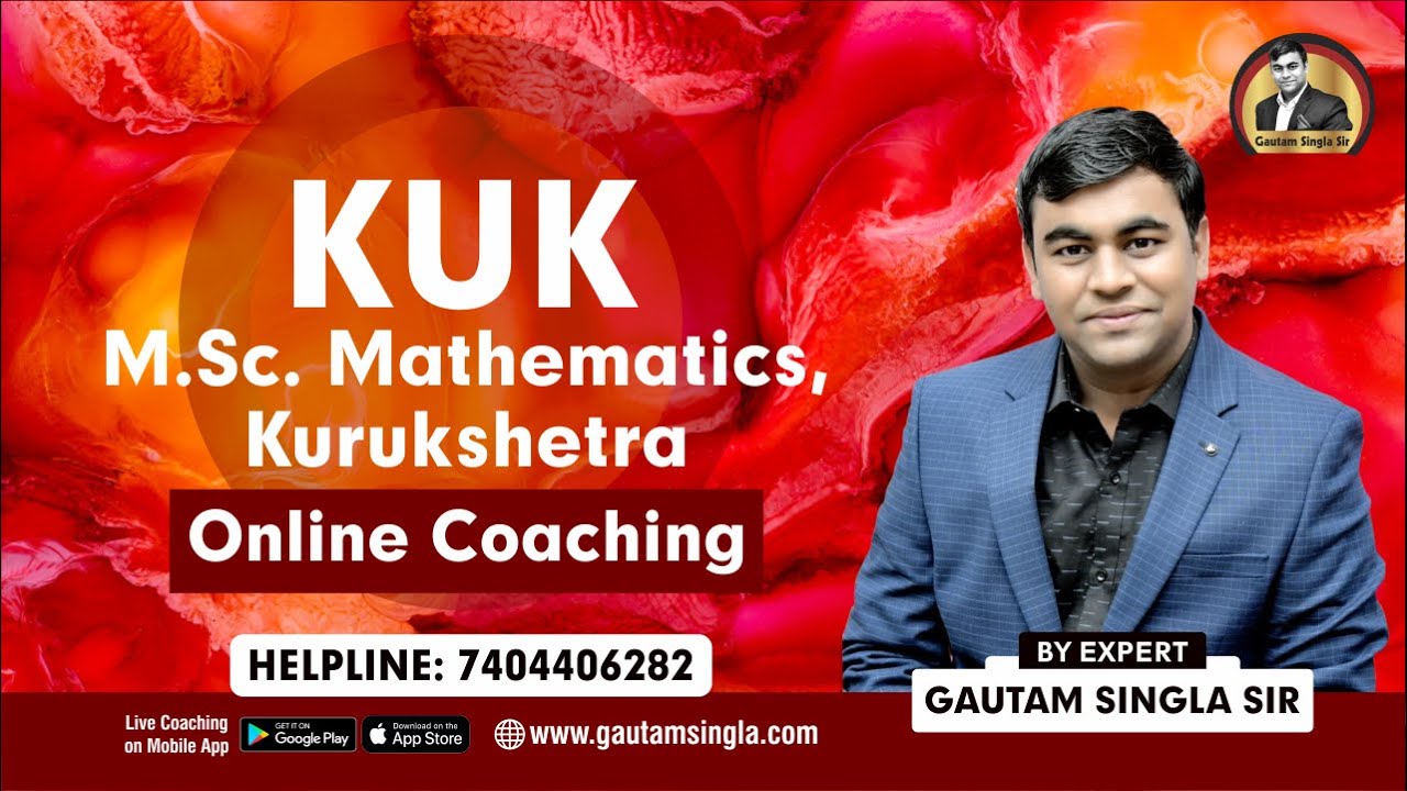 KUK M.Sc. Mathematics Online Coaching New Batches Announcement I KUK MSc Math I Helpline:-7404406282
