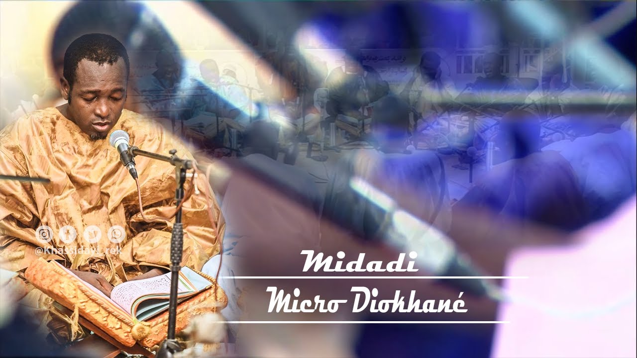 Midadi (Baye Mbacké Fall) Micro Diokhané: diangu mu maggué...