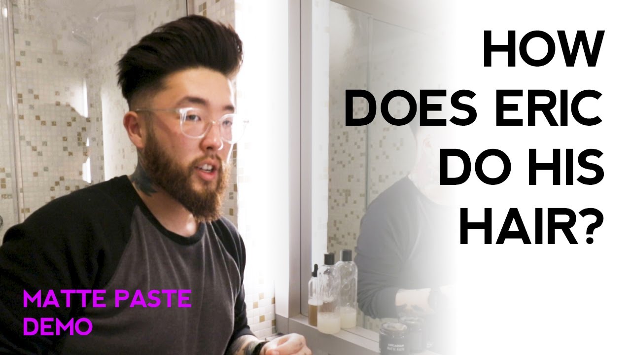 What's in Eric's hair? MATTE PASTE Demo