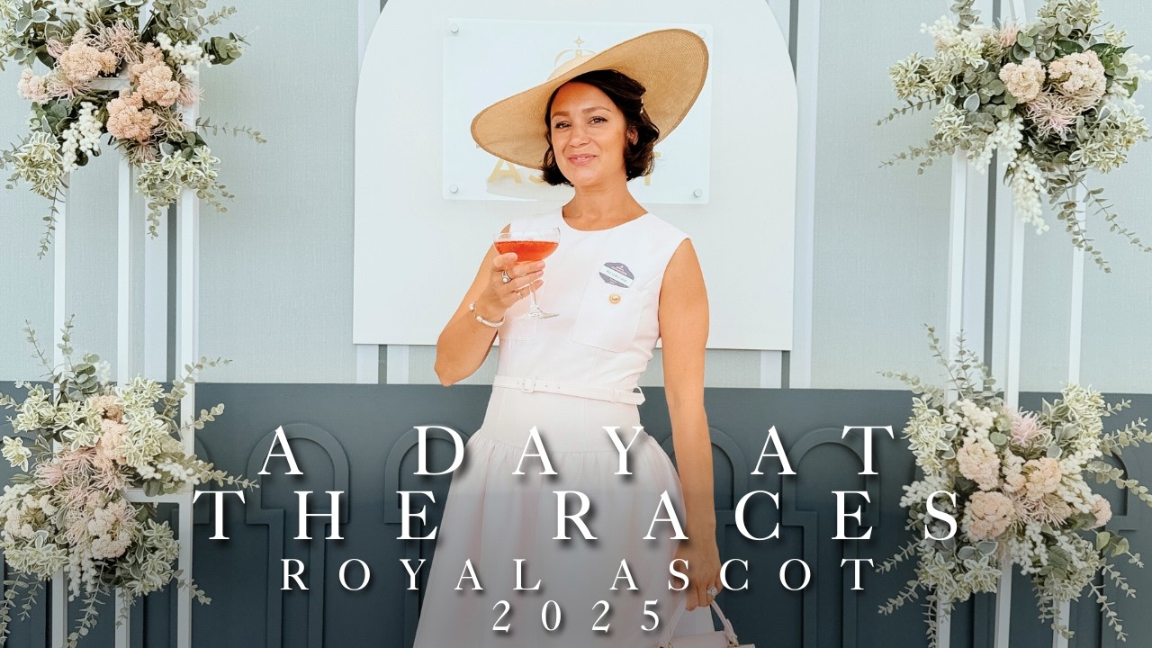 A DAY AT THE RACES + A WARDROBE FAVOURITES TOUR | Royal Ascot 2025 | My Mulberry House