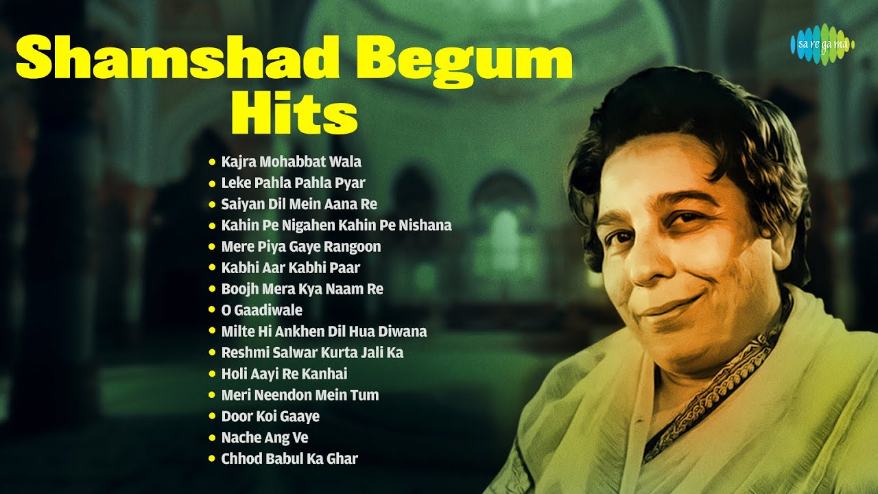 Shamshad Begum Hits | Kajra Mohabbat Wala | Leke Pahla Pahla Pyar | Old Hindi Songs