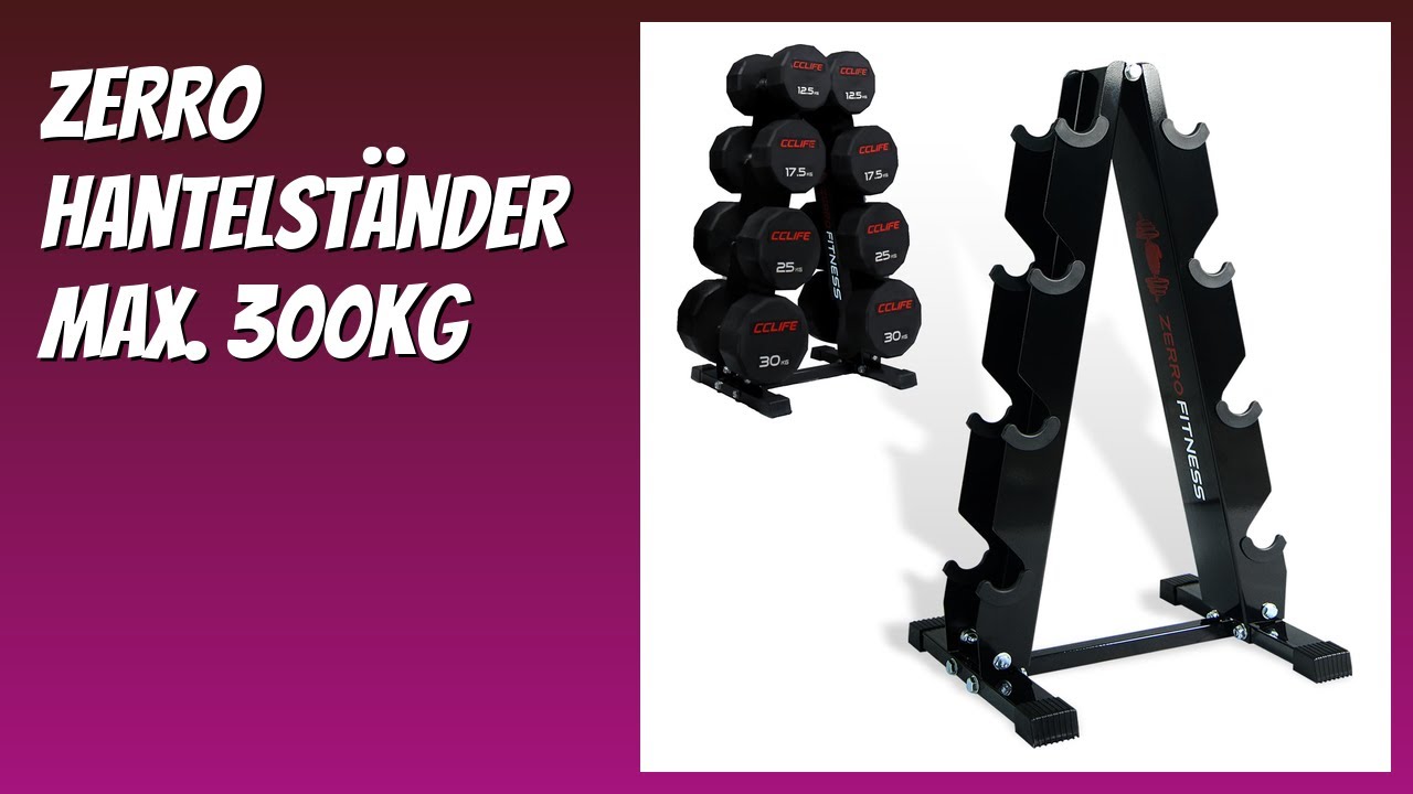 BEWERTUNG (2026): ZERRO Hantelständer Max. 300Kg. Infos