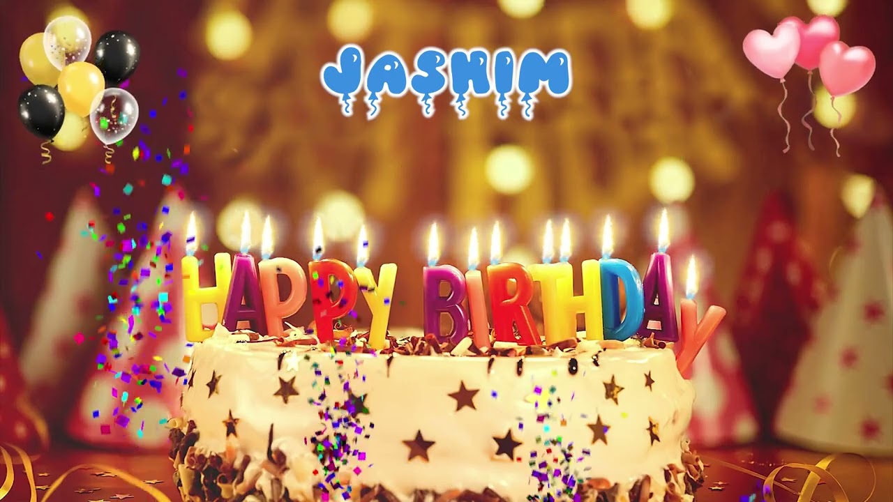 JASHIM Happy Birthday Song &ndash; Happy Birthday to You