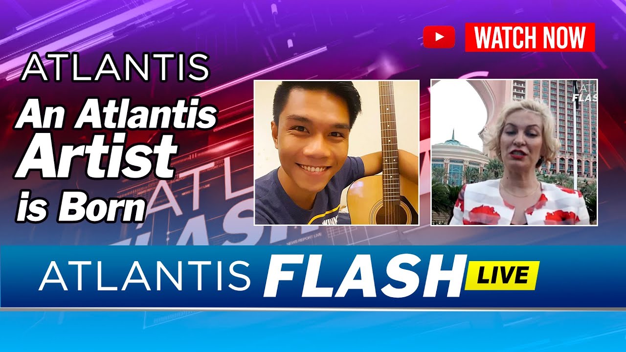 An Atlantis Artist Is Born - Atlantis Flash LIVE - Thursday, 21 May 2020