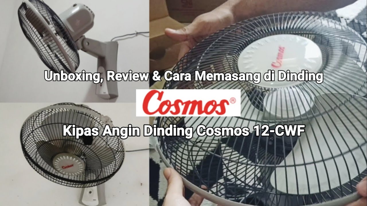 Unboxing & Review Kipas Angin Dinding Cosmos 12-CWF | Cara Merakit & Memasang ke Dinding
