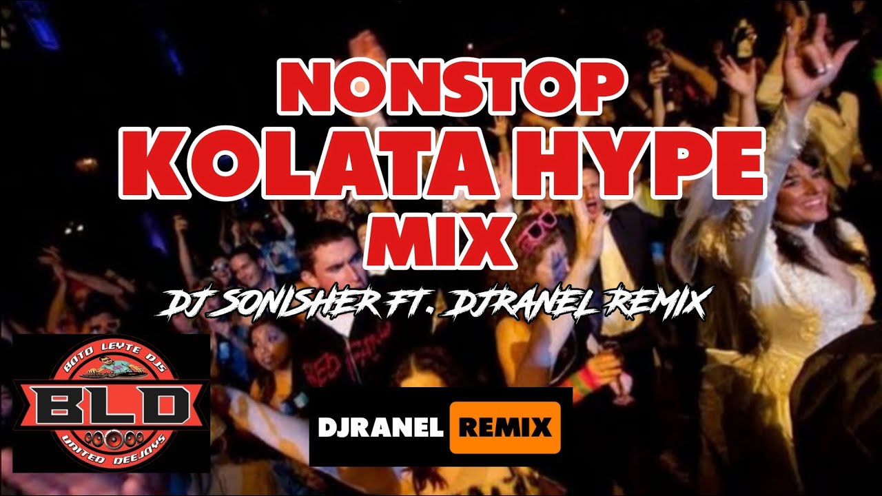 NONSTOP KOLATA MIX | HYPE BOUNCE | DJRANEL REMIX