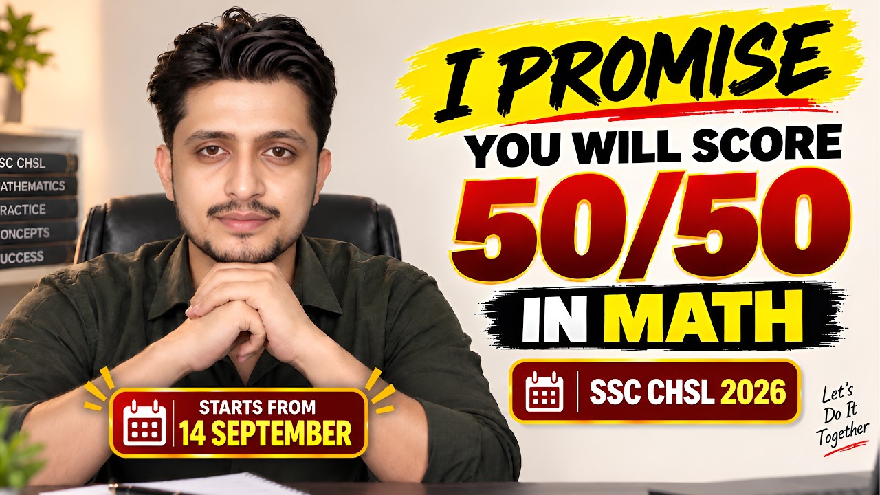 🔥 Complete Strategy SSC CHSL 2026 | How to Score 50/50 in Maths