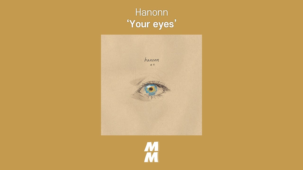 [Official Audio] Hanonn - Your eyes (feat. Im subeen)