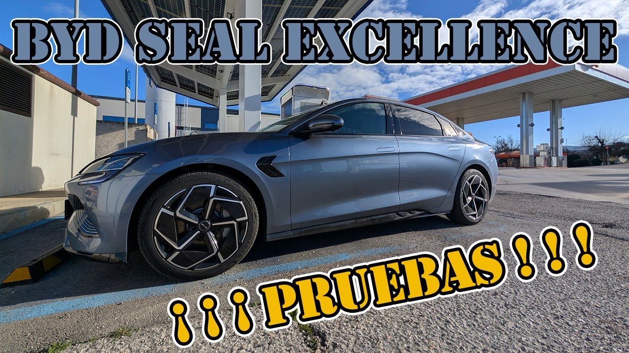 BYD Seal Excellence - Pruebas Generales ! ! !