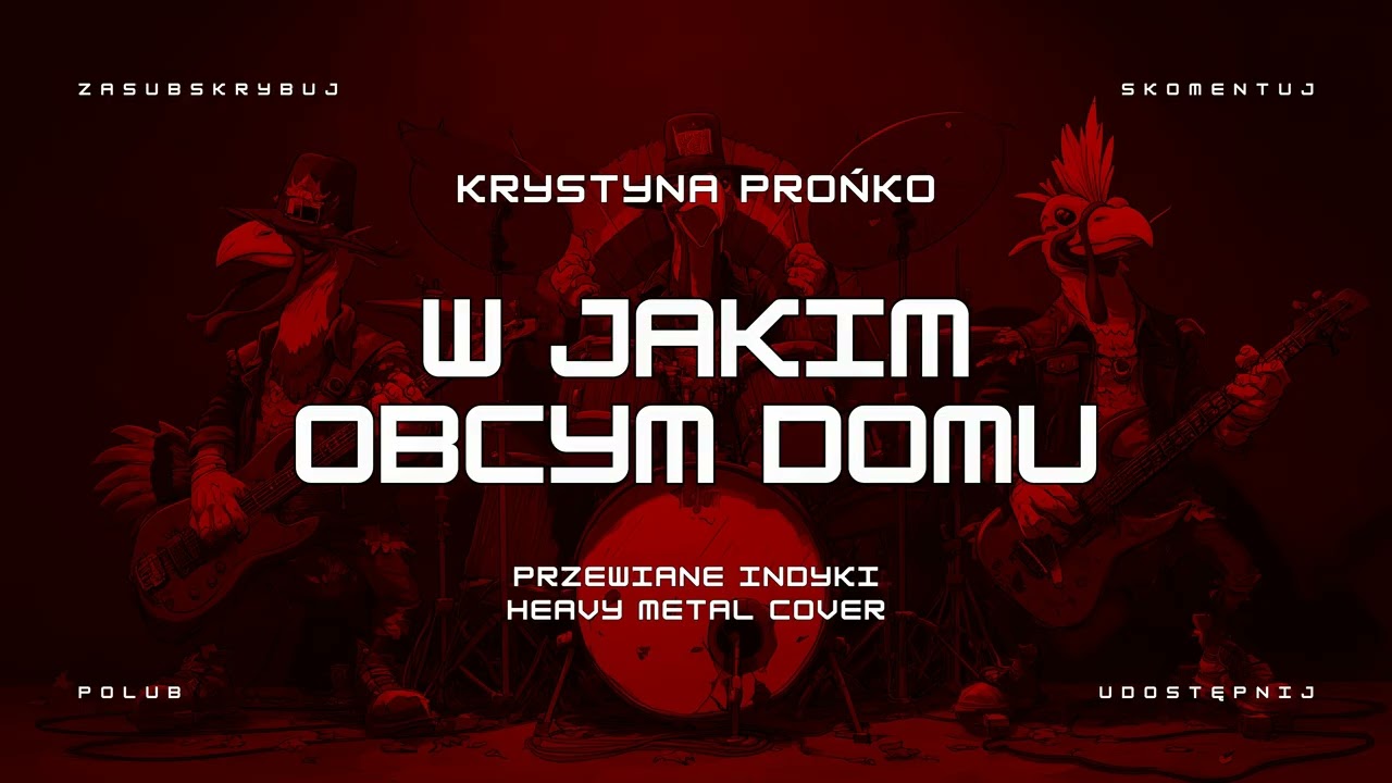 🔥 KRYSTYNA PROŃKO - W jakim obcym domu (ale to heavy metal cover) 🔥🦃🤘 HIT