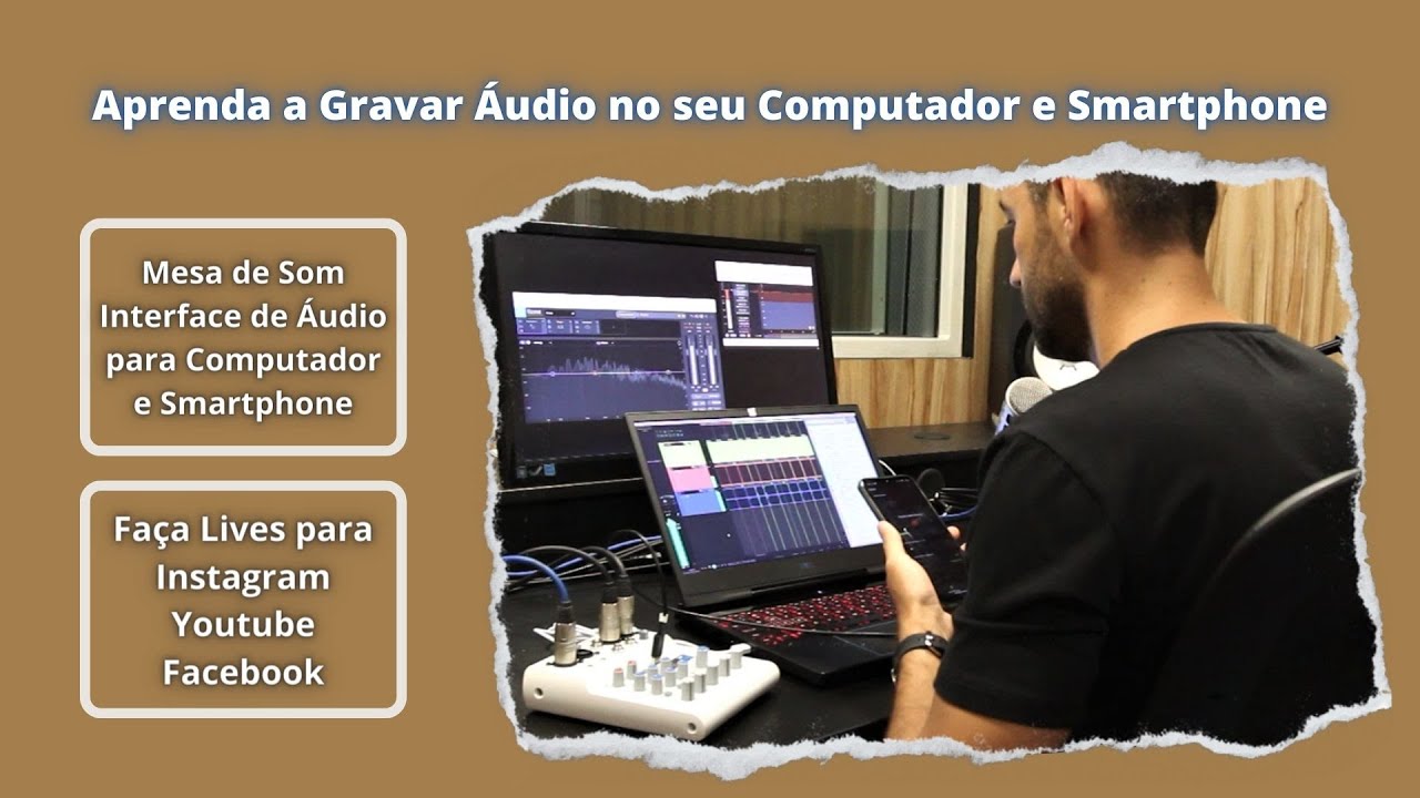 Mesa e Interface de &Aacute;udio para Computador e Smartphone
