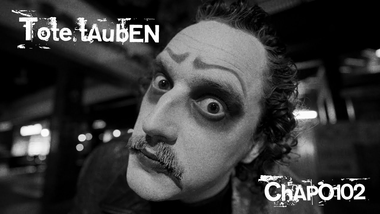CHAPO102 - TOTE TAUBEN (OFFICIAL VIDEO)