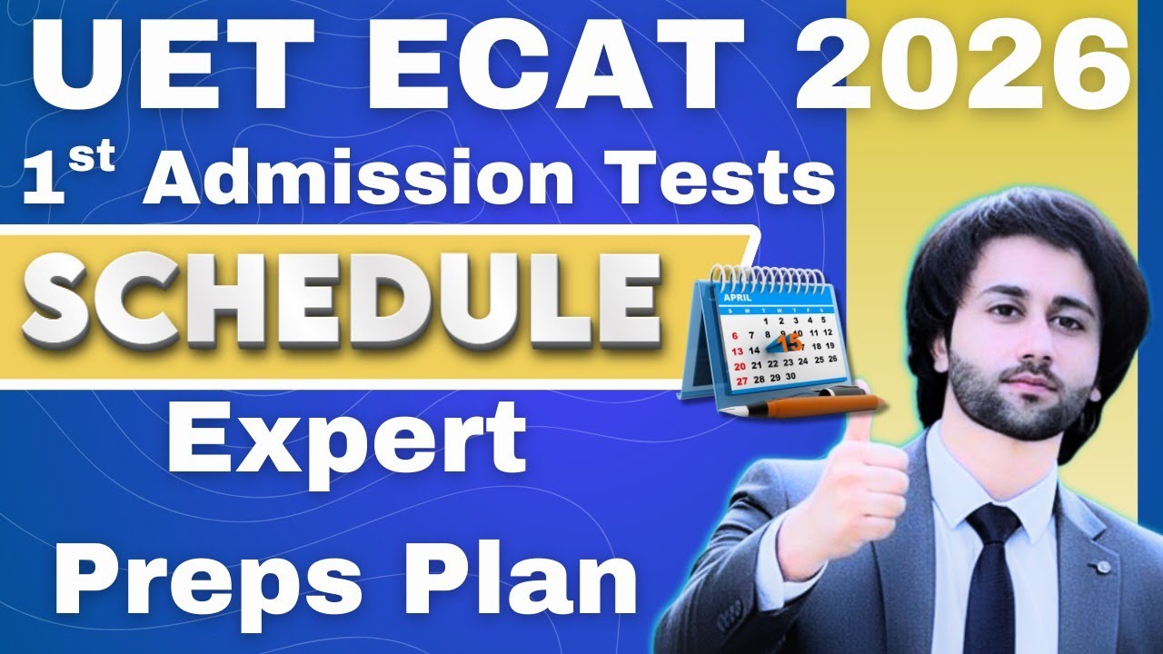 UET 2026 Admission Details I UET 1st Admission Test Preparation I UET Spring Admission Schedule