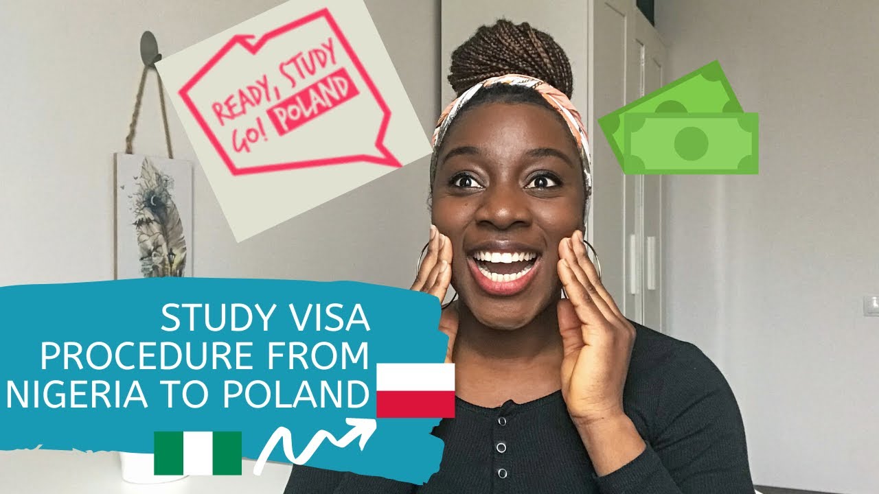 Study in Poland | Visa requirements |Total cost of moving from Nigeria to Poland
