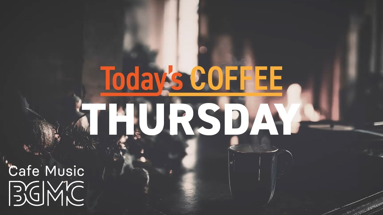 THURSDAY COFFEE: 4K Warm Cozy Jazz Cafe ☕ Smooth Jazz Piano & Guitar for Study & Work