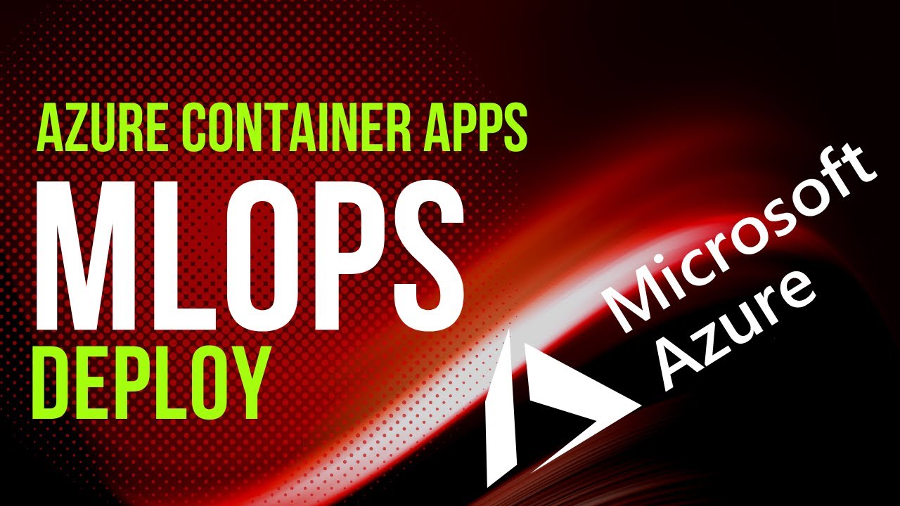 MLOps deployment to Azure Container Apps