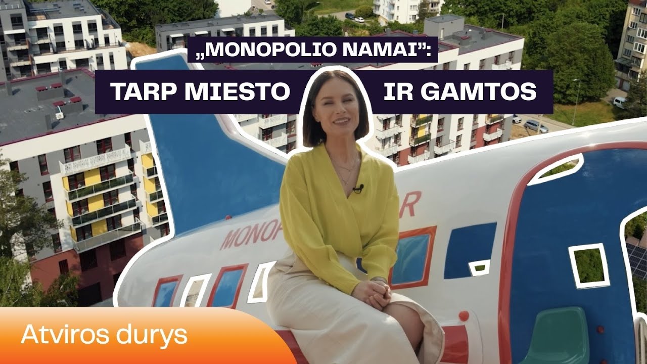 „Monopolio namai“ – su vaizdu, kurį norėtum matyti kasdien!