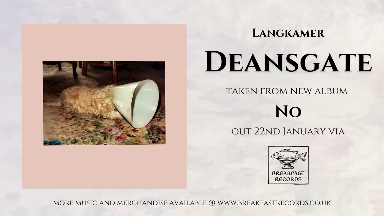Langkamer - Deansgate (Official Audio)