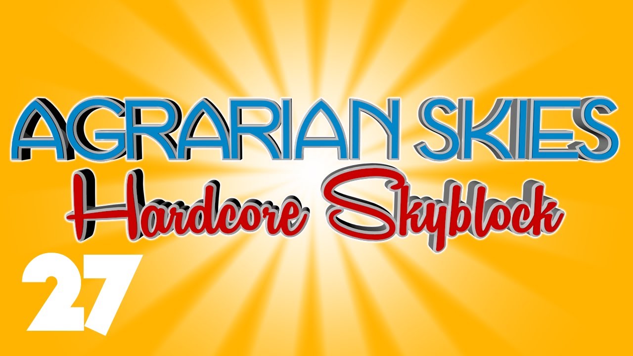 FTB Agrarian Skies #27 Solo Style! (Minecraft Modded SkyBlock)