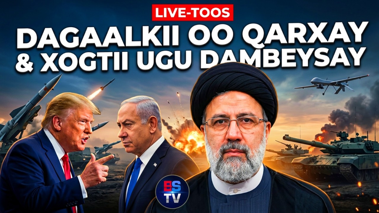 #TOOS WARARKA UGU WAAWAYN CAALAMKA  | DAGAALKA IRAN | TRUMP
