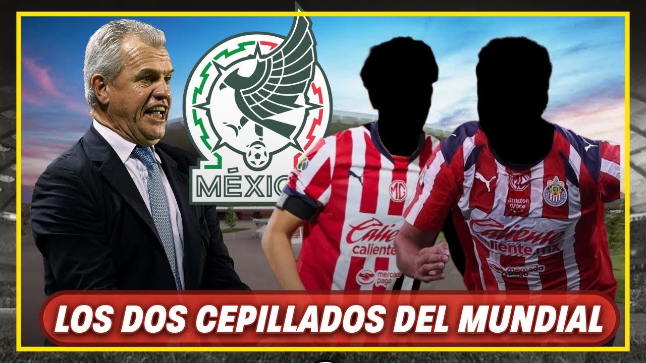🚨2 cracks de Chivas fuera del Mundial | Noticias que no esperabas