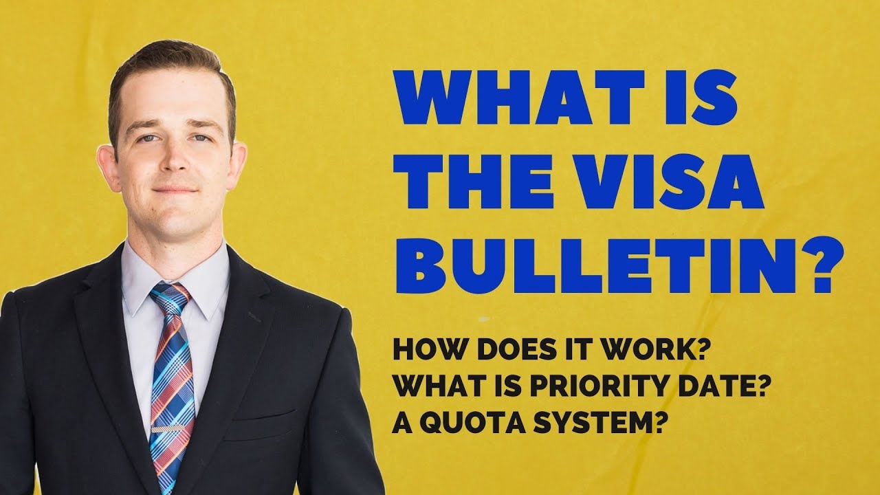 What is the Visa Bulletin? How does it work? (Priority Date System Explained)