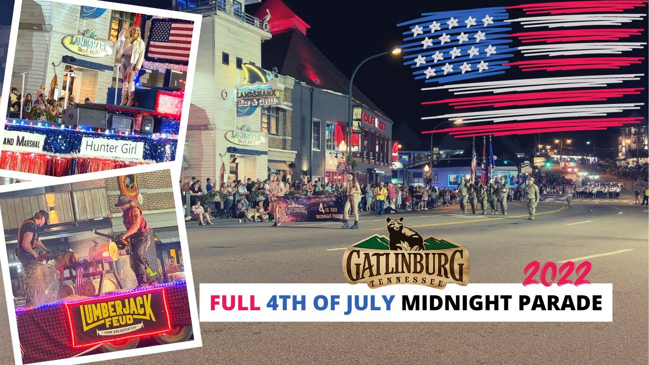 Gatlinburg's 4th Of July Midnight Parade With HunterGirl Music (2022)
