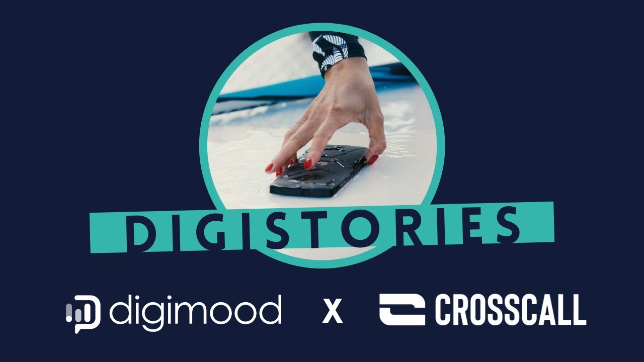 EP.05 : Cas Client Digimood x Crosscall