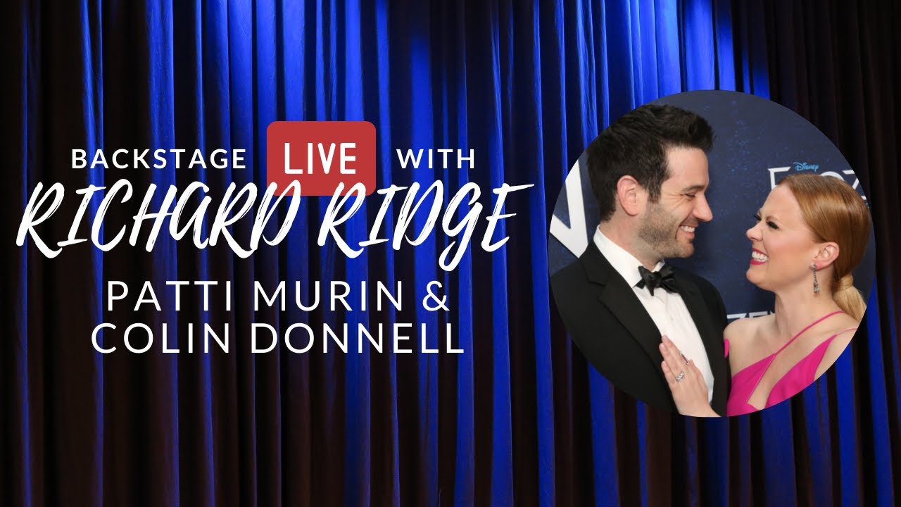 Patti Murin and Colin Donnell Talk About Their Career Highlights on BACKSTAGE LIVE