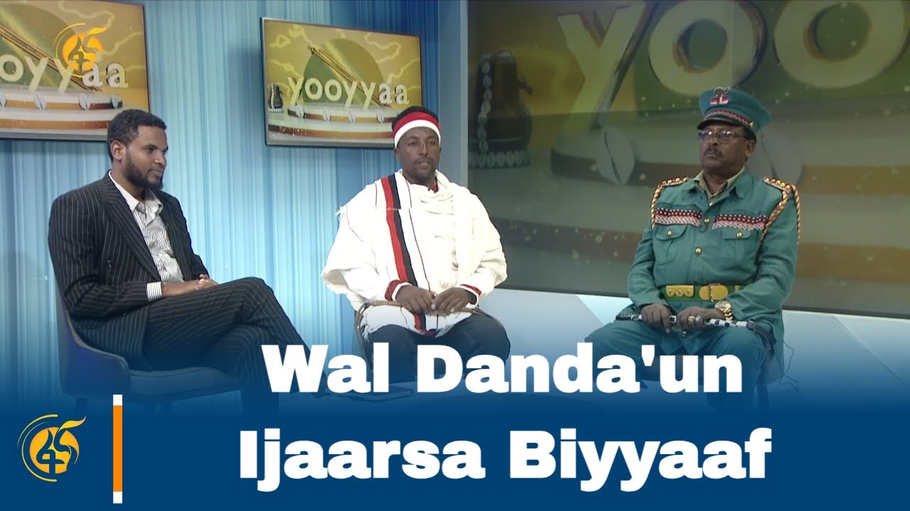 Wal Danda'un Ijaarsa Biyyaaf | Yooyyaa