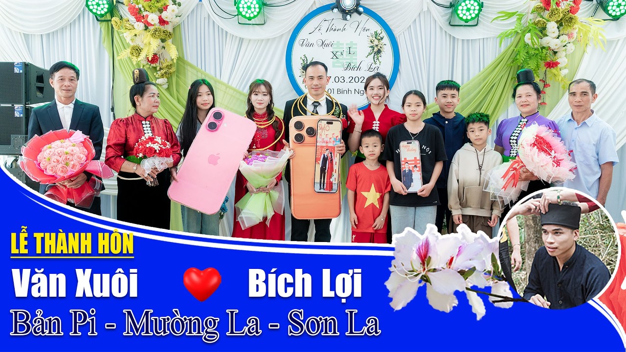 Lễ Thành Hôn Văn Xuôi & Bích Lợi, bản Pi, xã Mường La