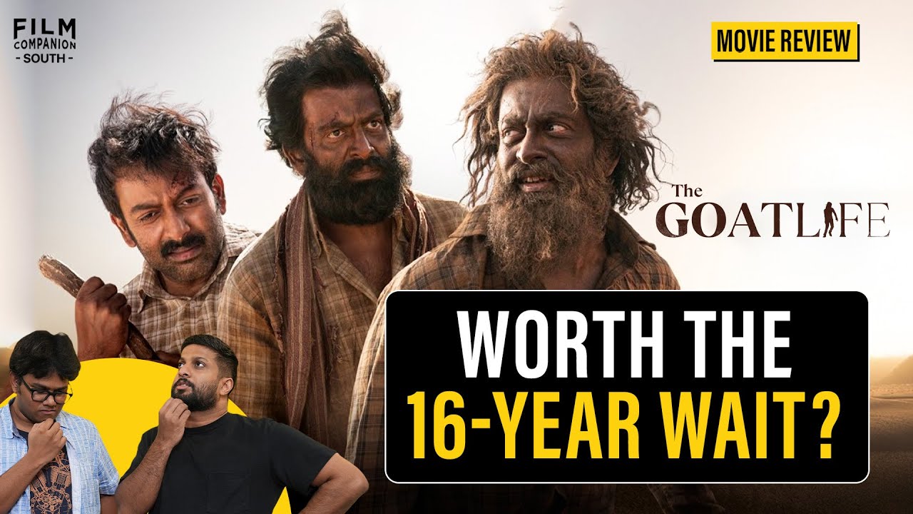 Aadujeevitham - The Goat Life Review by Vishal & Ram | Prithviraj Sukumaran | Blessy