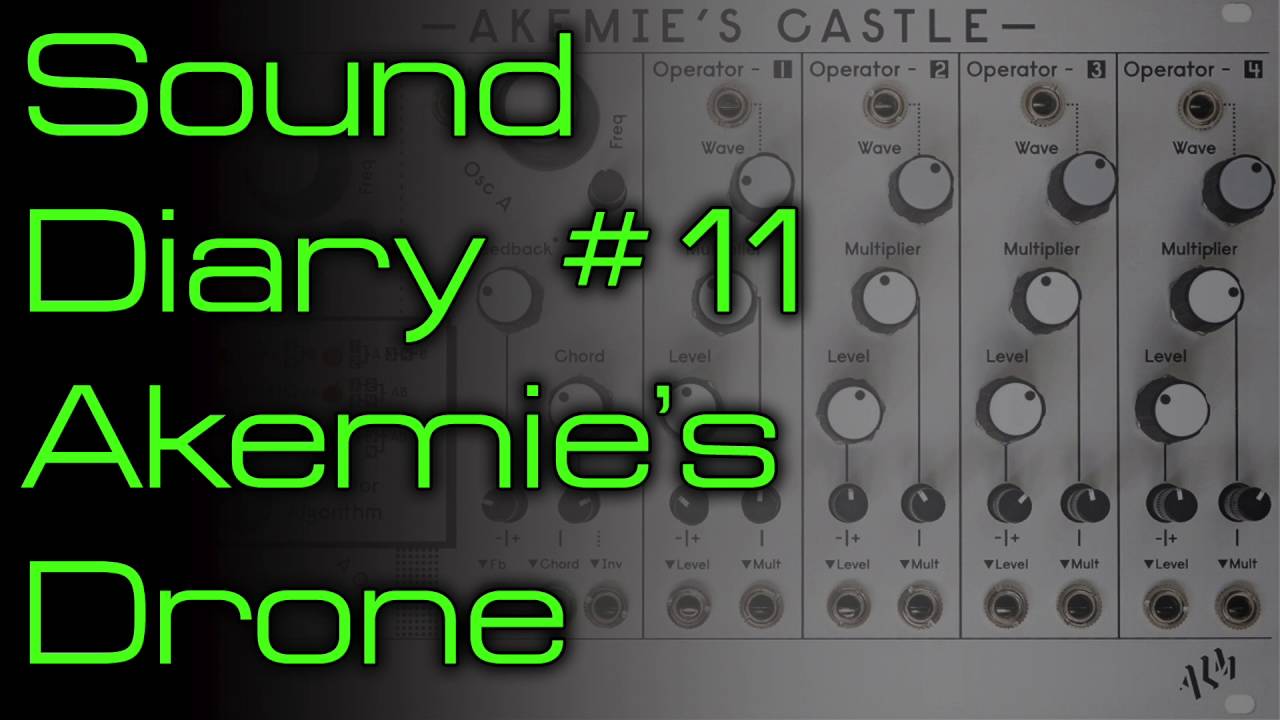 Sound Diary #11 - Akemie's Drone