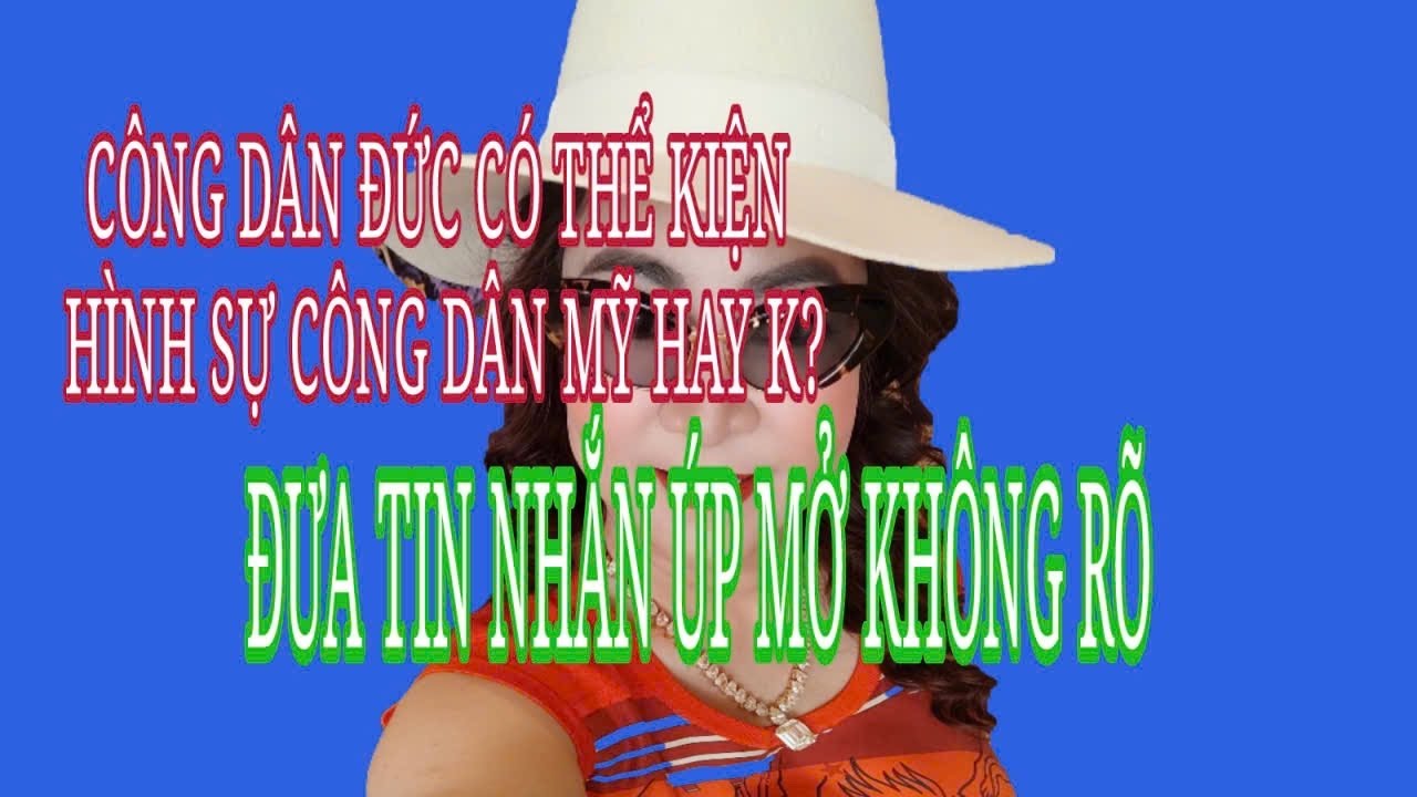 Buông Bỏ | Bà Hằng thuê Ls Đức k.i.ệ.n công dân Mỹ h.ì.n.h sự không?