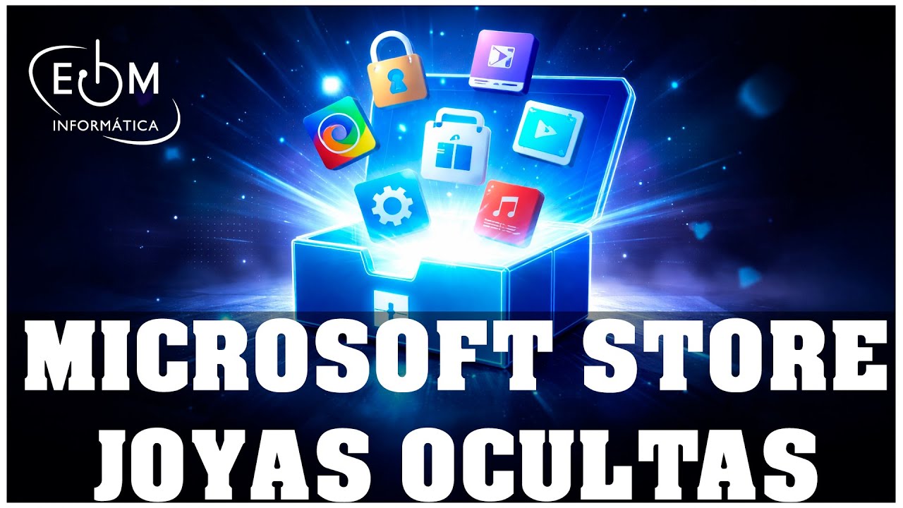 JOYAS OCULTAS DE LA MICROSOFT STORE QUE DEBERÍAS INSTALAR YA
