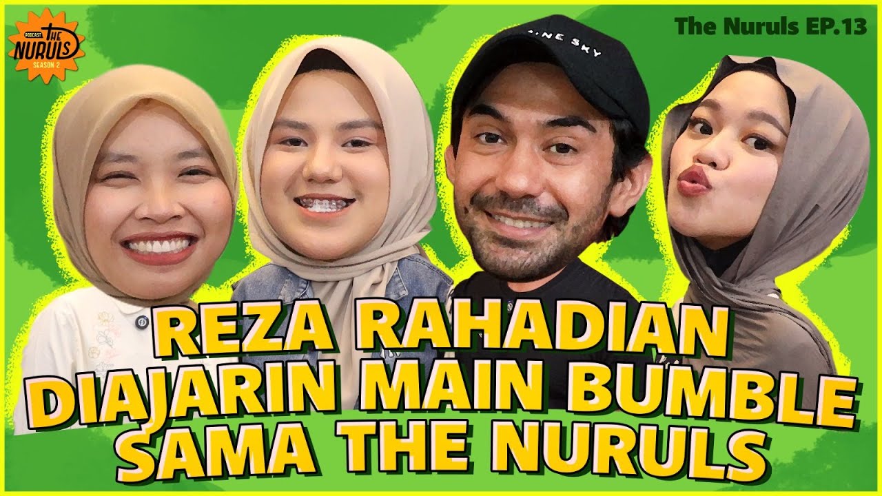 THE NURULS: REZA RAHADIAN DIAJARIN MAIN BUMBLE, BOAH: AKUN BUMBLE AKU PREMIUM SETAHUN SEJUTA