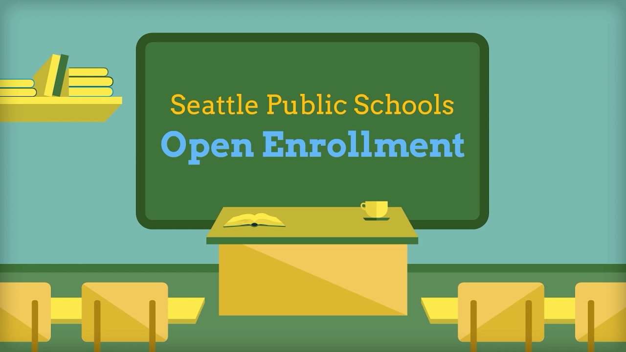 Seattle Public Schools Open Enrollment 2017