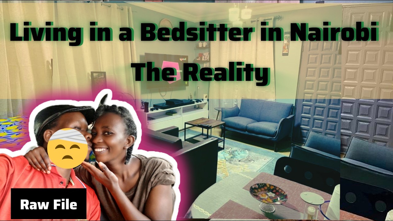 Living in a Bedsitter in Nairobi 🙆 – The Reality | Hard Life?