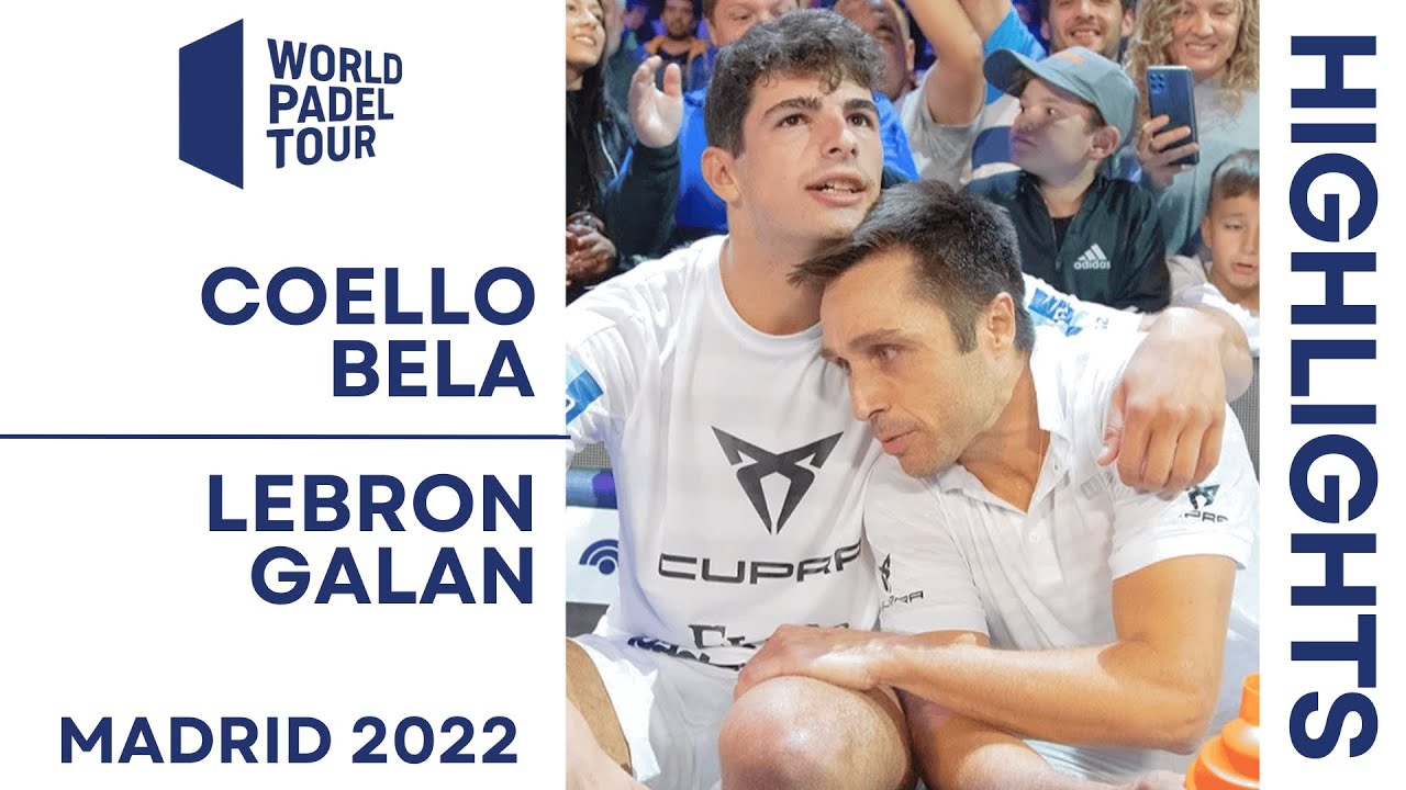 THE BIG GAME OF 2022 | Coello/Bela VS Lebron/Galan | Madrid 2022 | Padel Flashback