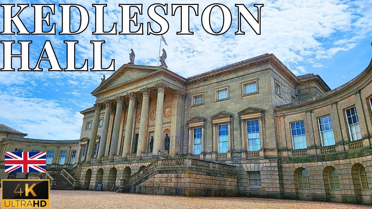Kedleston Hall Visual Walking Tour 4K 2024 | The home of Lord Scarsdale | A Robert Adam Masterpiece