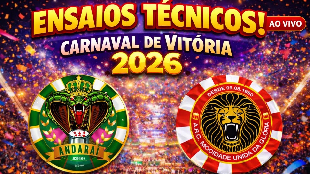 ENSAIOS TÉCNICOS 2026 / CARNAVAL DE VITÓRIA / ANDARAÍ / MUG (AO VIVO)