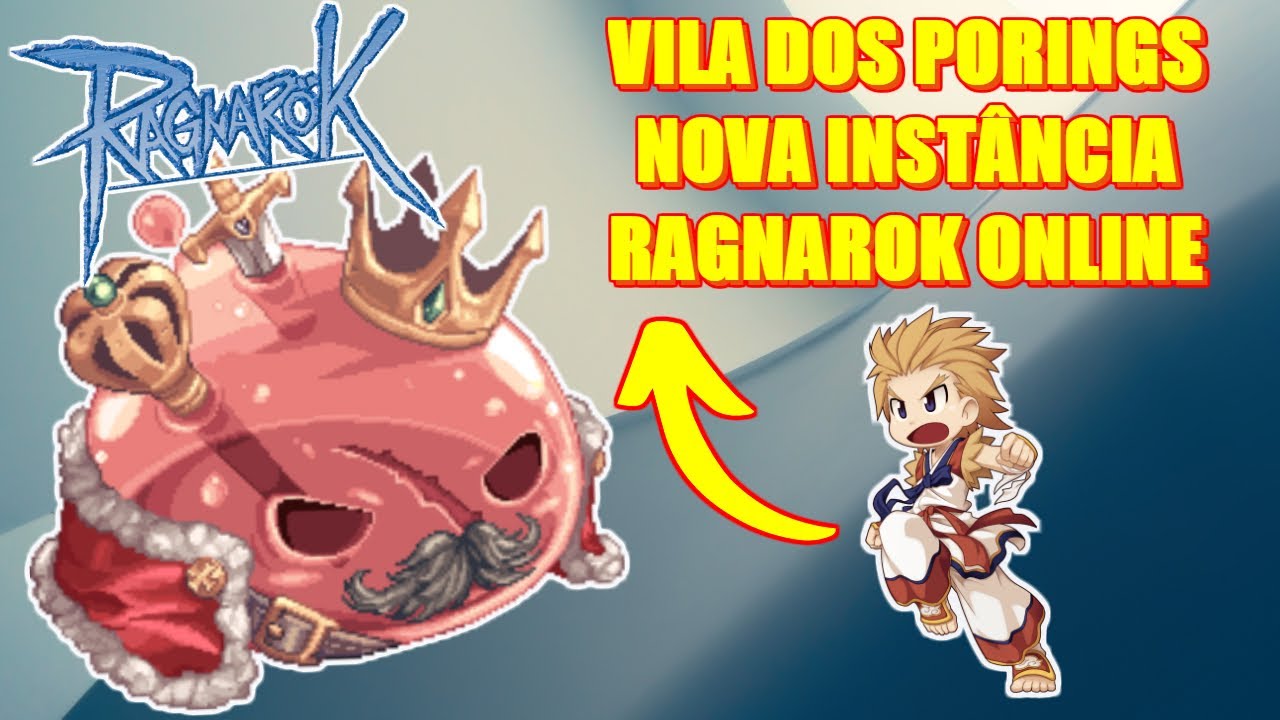 VILA DOS PORINGS | Nova Instância Ragnarok
