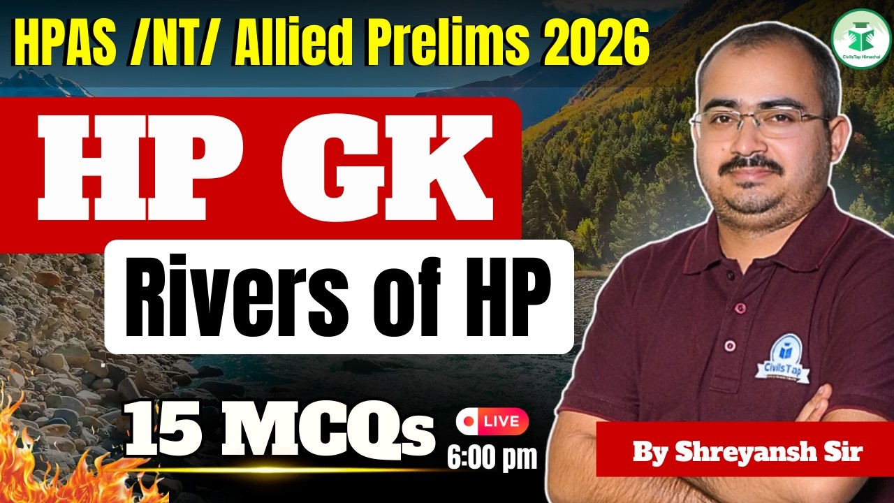 HPAS / NT / Allied Prelims 2026 | HP GK - River of HP | 15 Important MCQs | HP GK for HPAS/NT/Allied