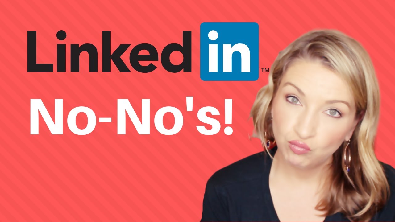 LinkedIn Tips: Mistakes you don't want to make in 2019