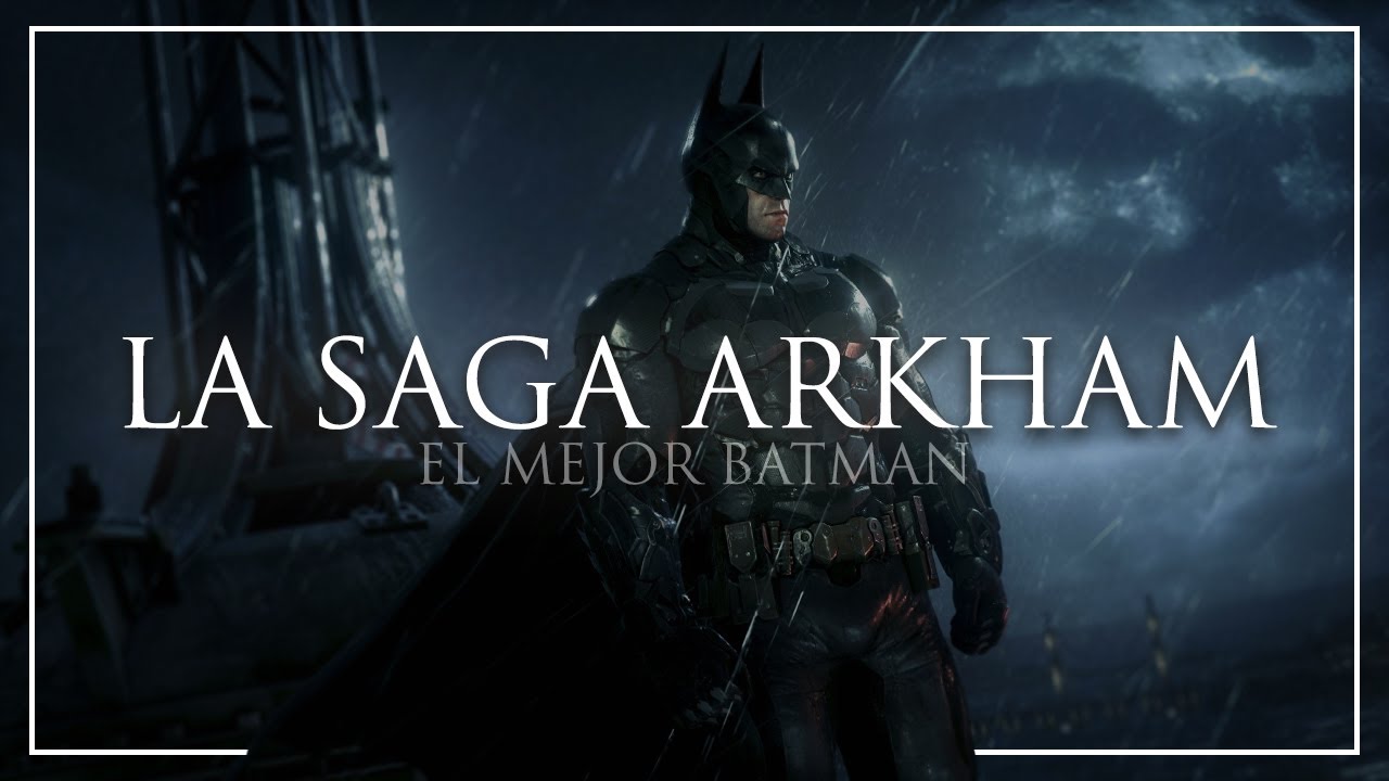¿Porque la SAGA ARKHAM es la MEJOR adaptación de Batman? - Analisis