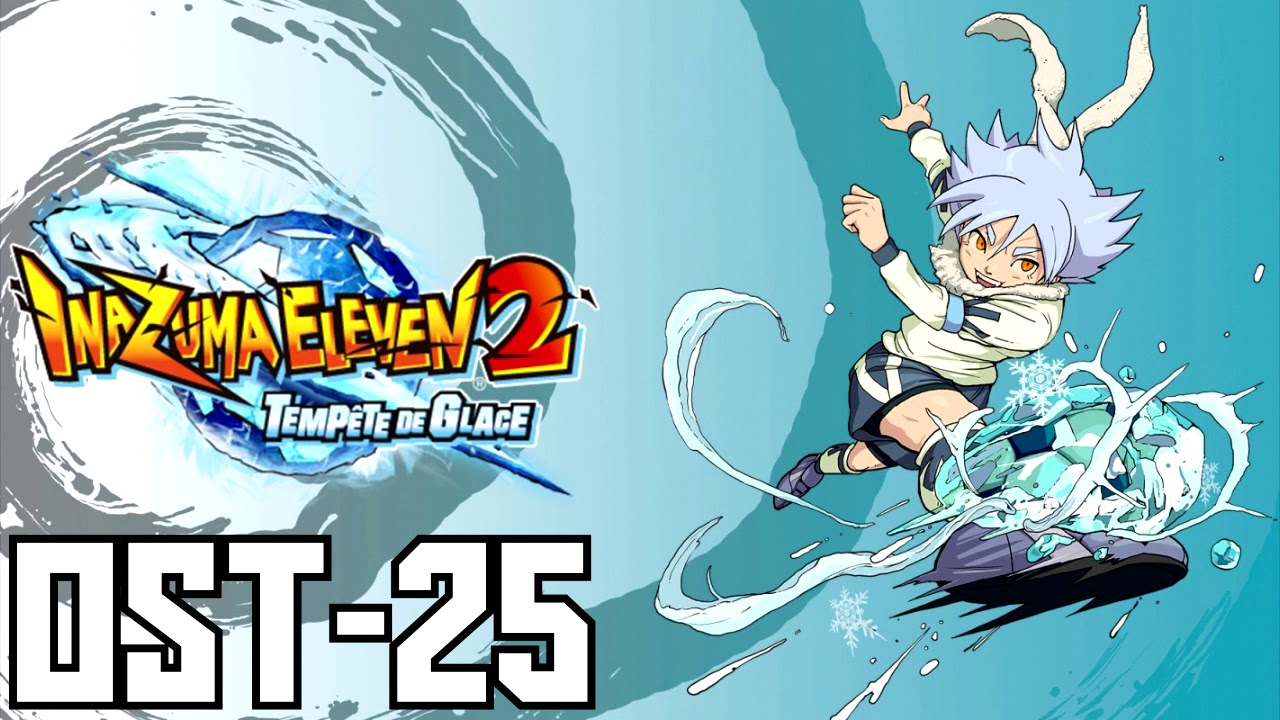 Inazuma Eleven 2 Firestorm/Blizzard - OST 25: 
