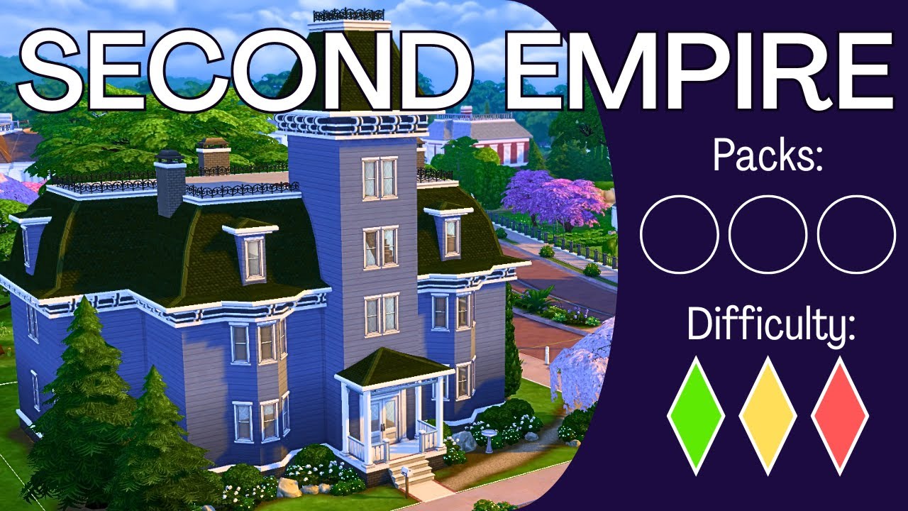 How To Build a SECOND EMPIRE Like a Nerd - In Depth Base Game Only Sims 4 Tutorial