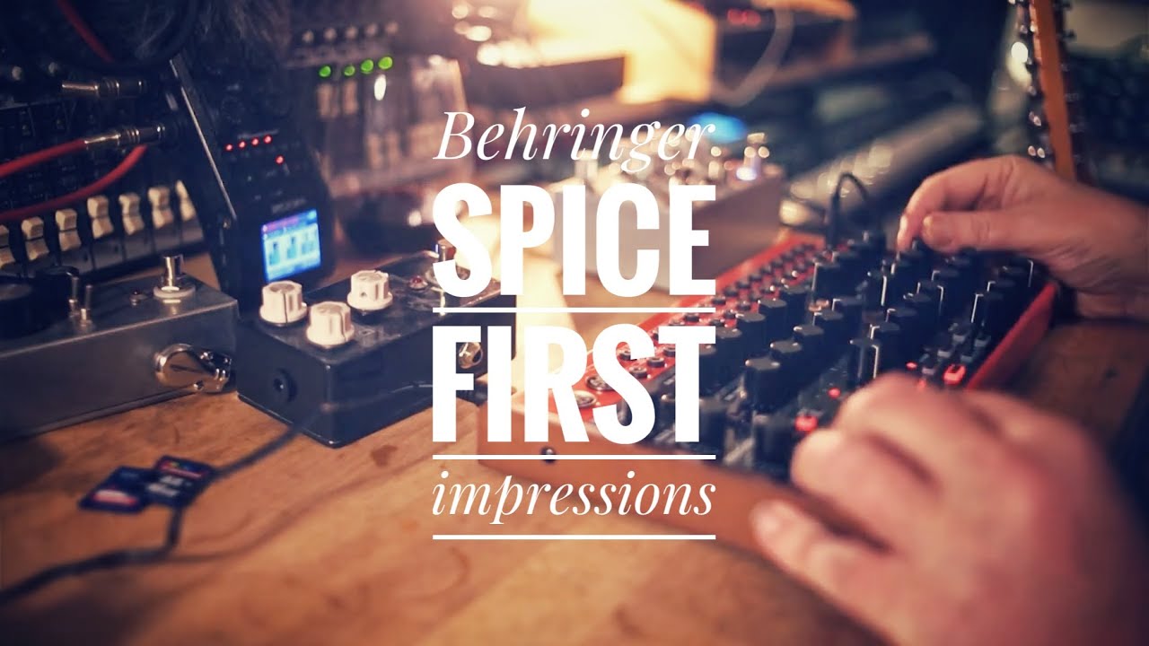 First Impressions: Behringer Spice | Live Jam & Exploration