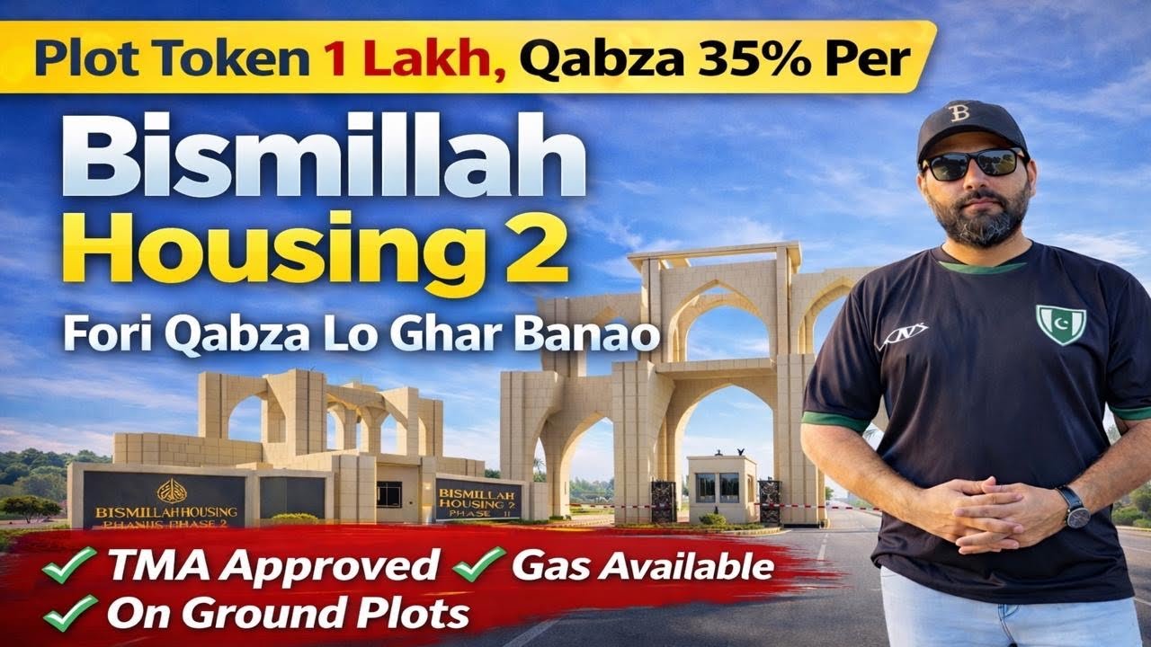1 Lakh Token Plot Lahore 😳 | 35% Qabza | Bismillah Housing Phase 2 Full Detail